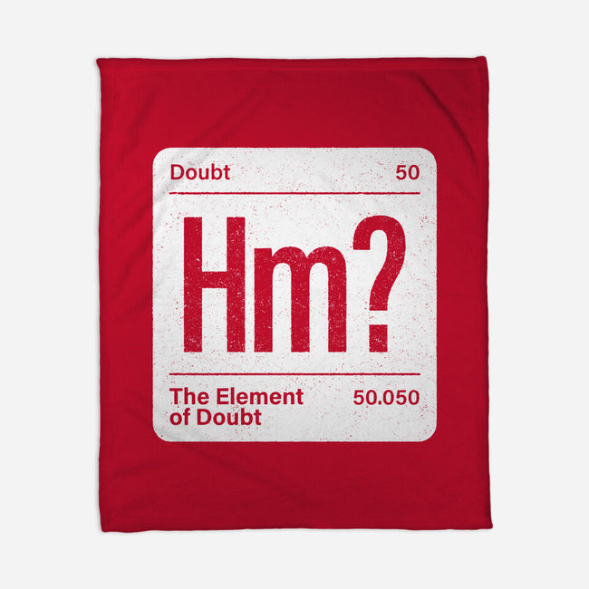 The Element Of Doubt-None-Fleece-Blanket-Popnotic