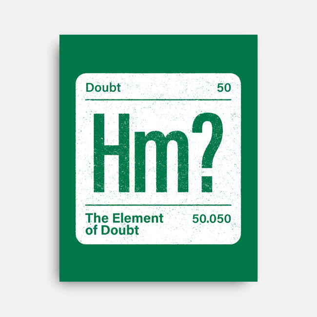 The Element Of Doubt-None-Stretched-Canvas-Popnotic