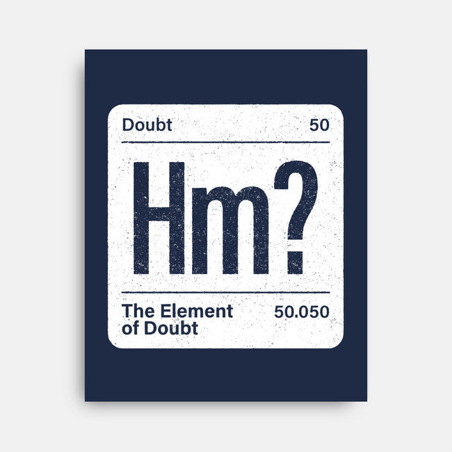 The Element Of Doubt-None-Stretched-Canvas-Popnotic