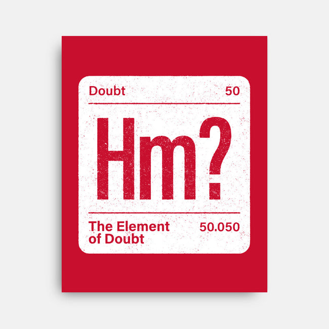 The Element Of Doubt-None-Stretched-Canvas-Popnotic