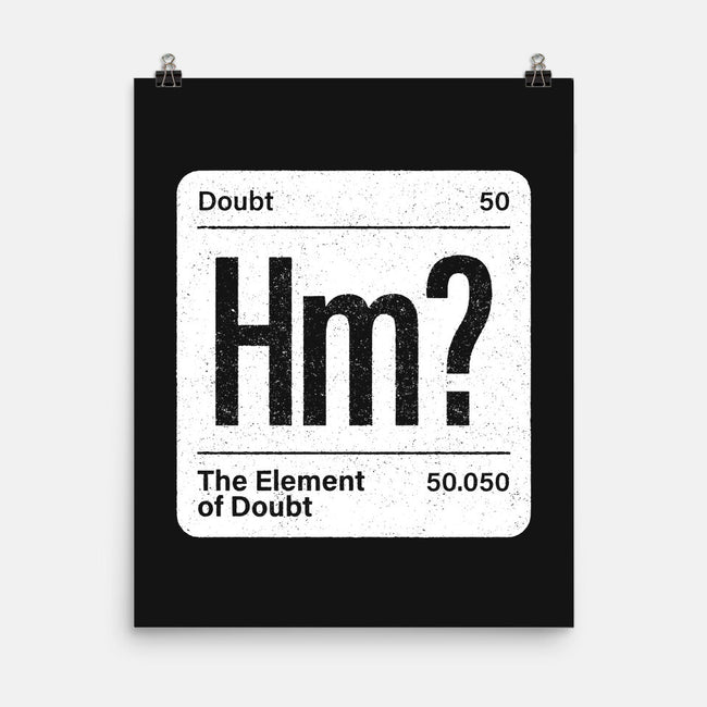 The Element Of Doubt-None-Matte-Poster-Popnotic