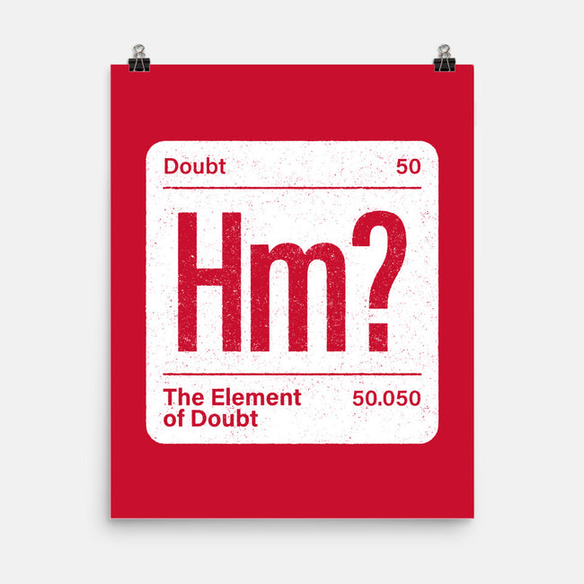 The Element Of Doubt-None-Matte-Poster-Popnotic