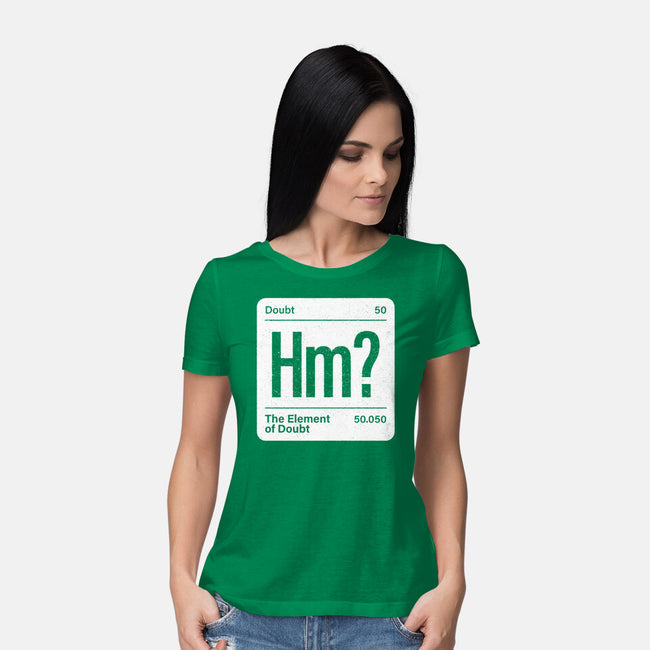 The Element Of Doubt-Womens-Basic-Tee-Popnotic
