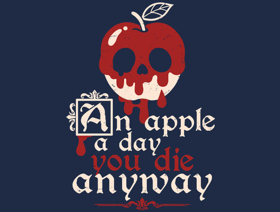 Poisoned Apple A Day