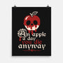 Poisoned Apple A Day-None-Matte-Poster-NemiMakeit