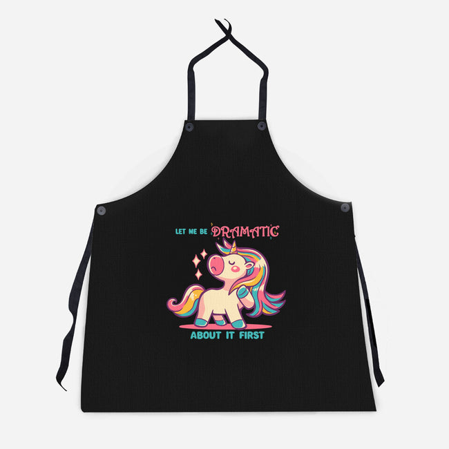 Let Me Be Dramatic About It-Unisex-Kitchen-Apron-TechraNova