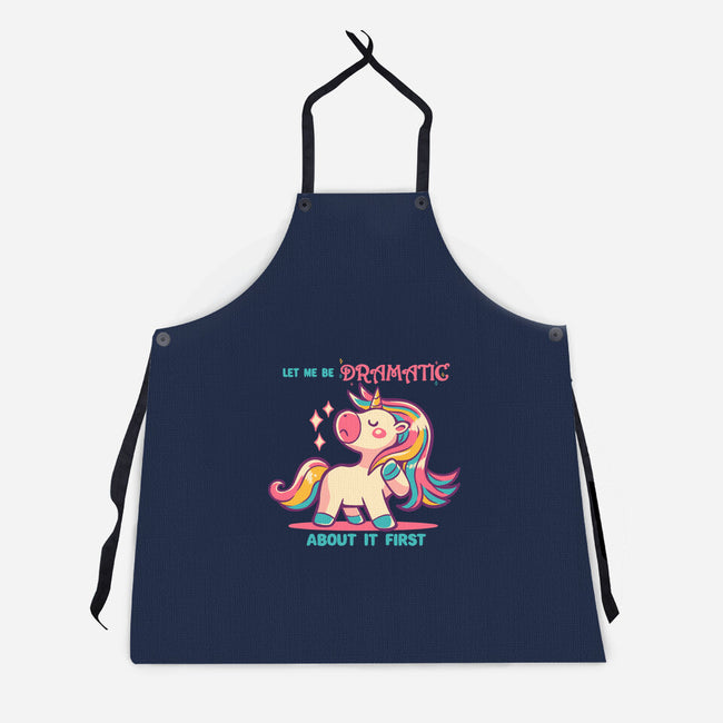 Let Me Be Dramatic About It-Unisex-Kitchen-Apron-TechraNova