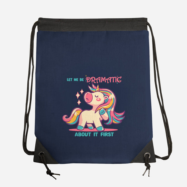 Let Me Be Dramatic About It-None-Drawstring-Bag-TechraNova