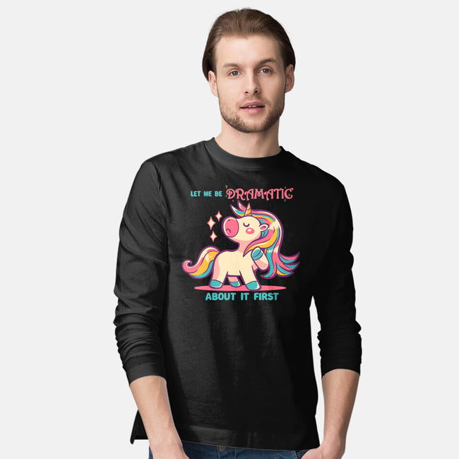 Let Me Be Dramatic About It-Mens-Long Sleeved-Tee-TechraNova