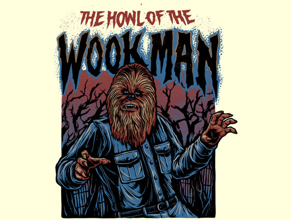 The Howl Of The Wookman