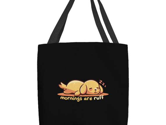 Mornings Are Ruff
