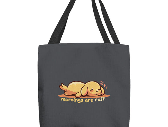 Mornings Are Ruff