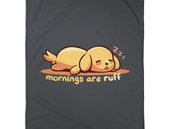 Mornings Are Ruff