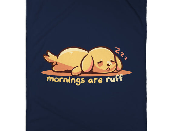 Mornings Are Ruff