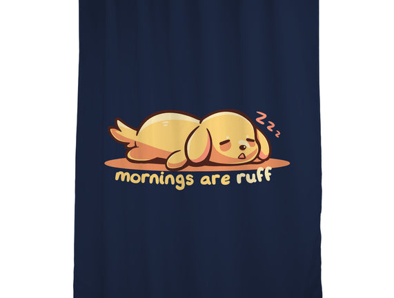 Mornings Are Ruff