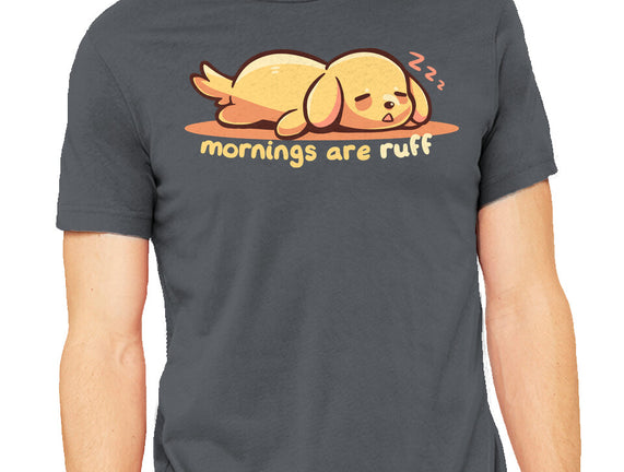 Mornings Are Ruff
