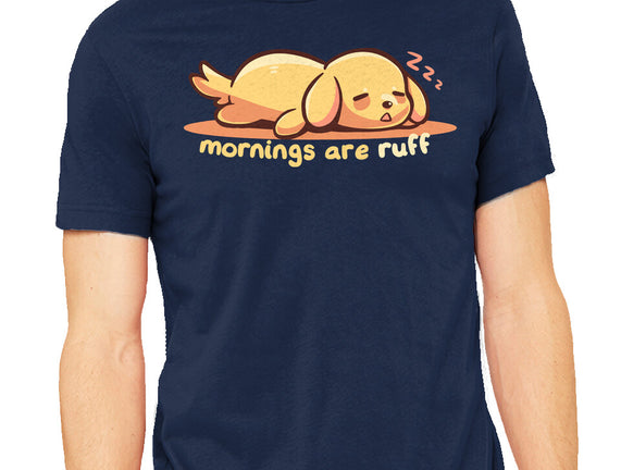 Mornings Are Ruff
