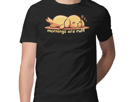 Mornings Are Ruff