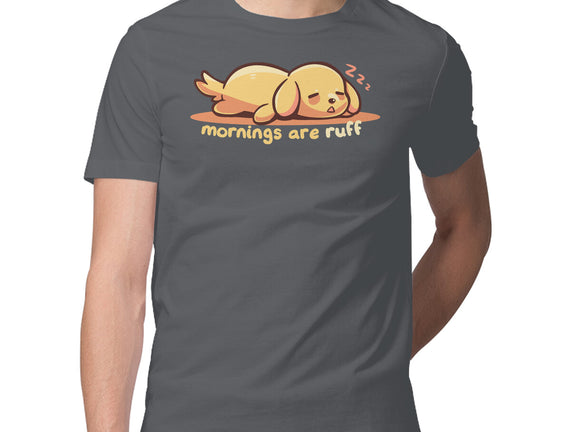 Mornings Are Ruff