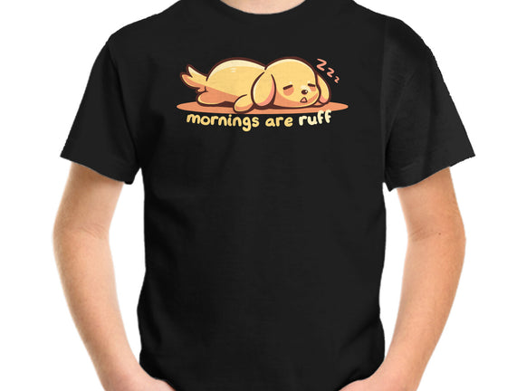 Mornings Are Ruff