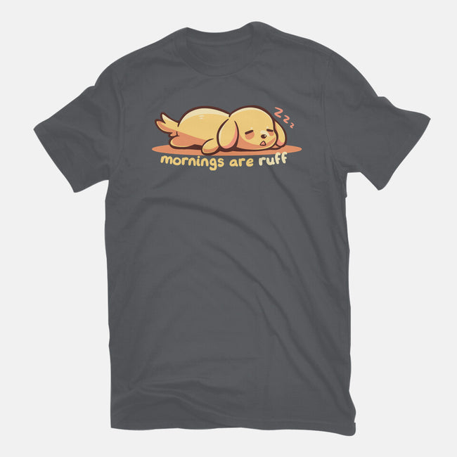 Mornings Are Ruff-Mens-Heavyweight-Tee-TechraNova