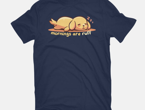 Mornings Are Ruff