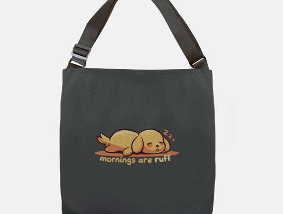 Mornings Are Ruff