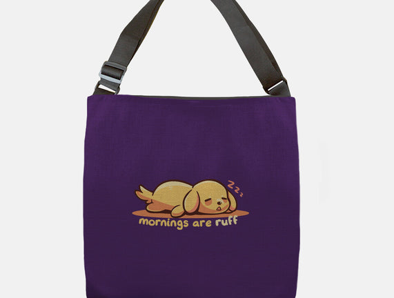 Mornings Are Ruff