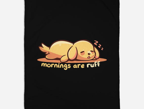 Mornings Are Ruff