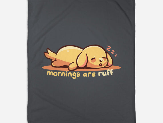 Mornings Are Ruff