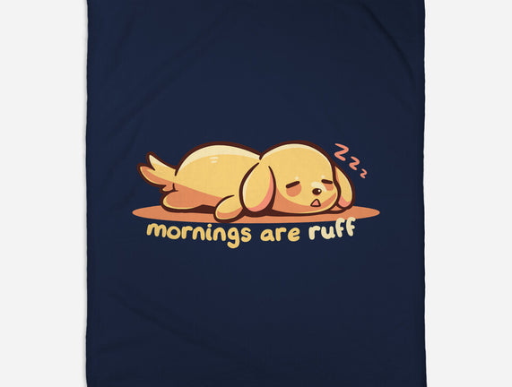 Mornings Are Ruff