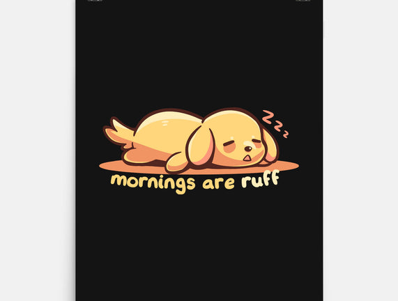 Mornings Are Ruff