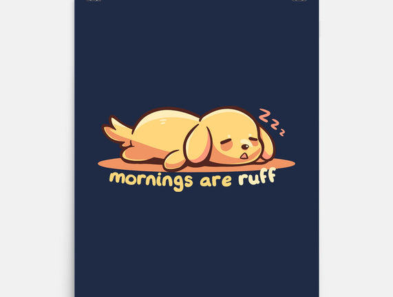Mornings Are Ruff