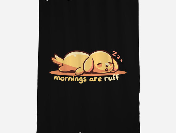 Mornings Are Ruff