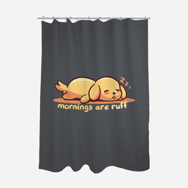Mornings Are Ruff-None-Polyester-Shower Curtain-TechraNova