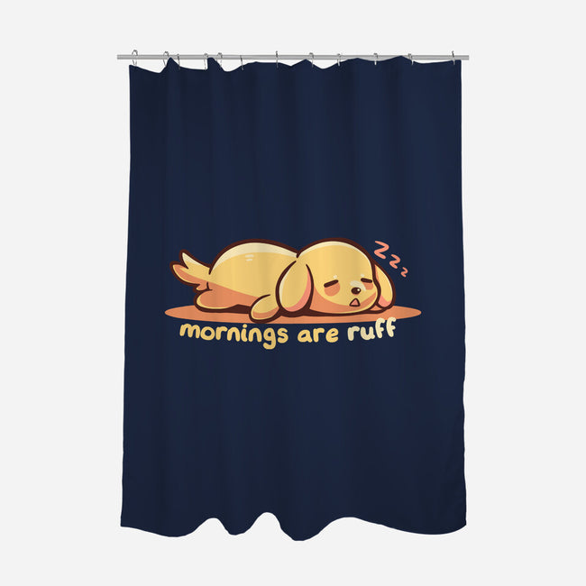 Mornings Are Ruff-None-Polyester-Shower Curtain-TechraNova