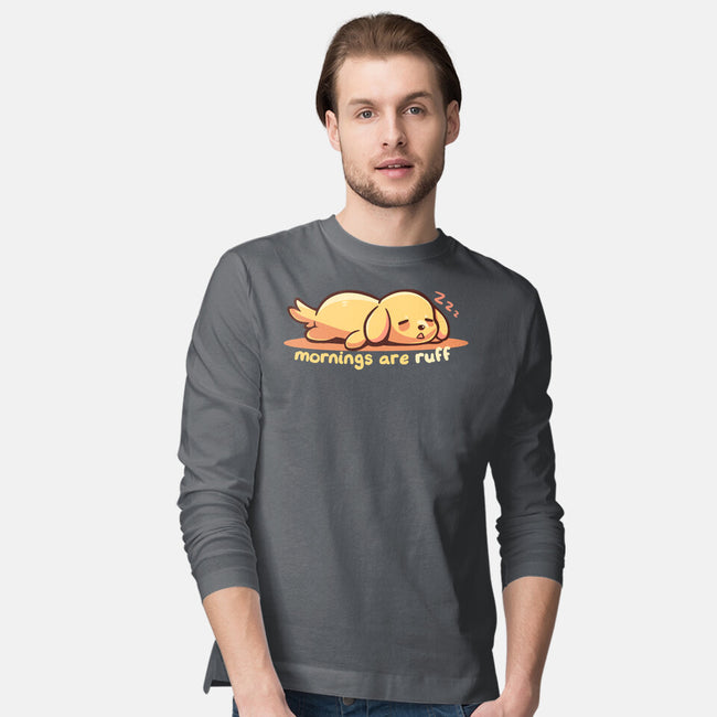 Mornings Are Ruff-Mens-Long Sleeved-Tee-TechraNova