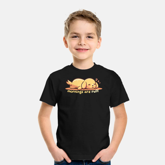 Mornings Are Ruff-Youth-Basic-Tee-TechraNova