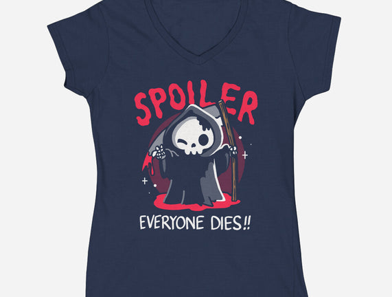 Spoiler Everyone Dies