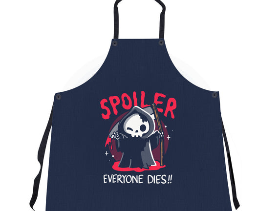Spoiler Everyone Dies
