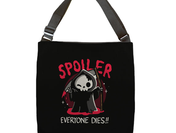 Spoiler Everyone Dies