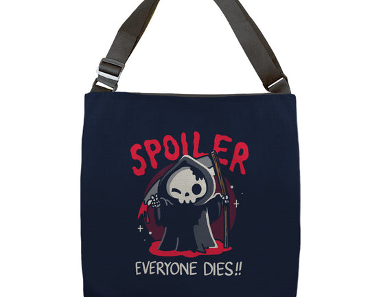 Spoiler Everyone Dies