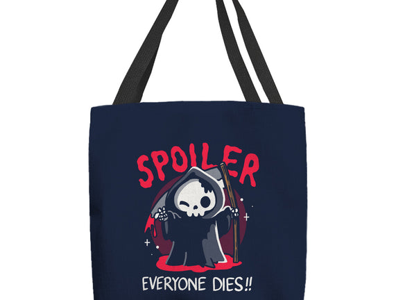 Spoiler Everyone Dies