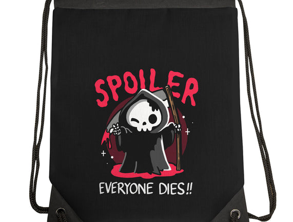 Spoiler Everyone Dies