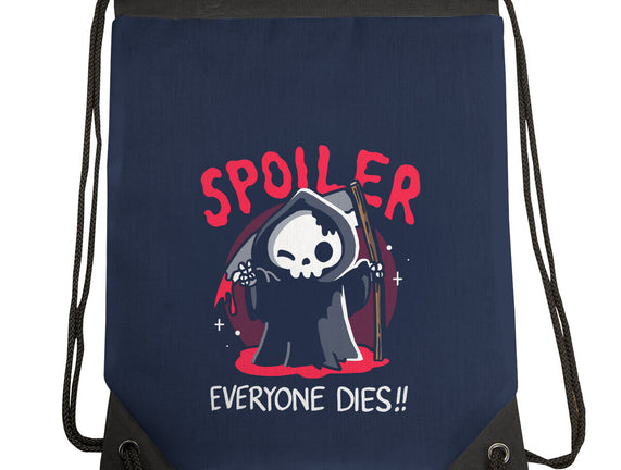 Spoiler Everyone Dies