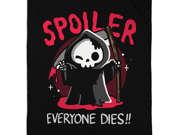 Spoiler Everyone Dies
