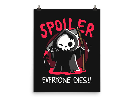 Spoiler Everyone Dies