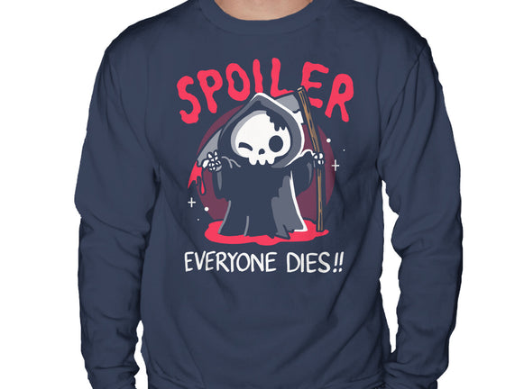 Spoiler Everyone Dies