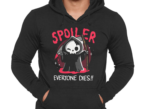 Spoiler Everyone Dies