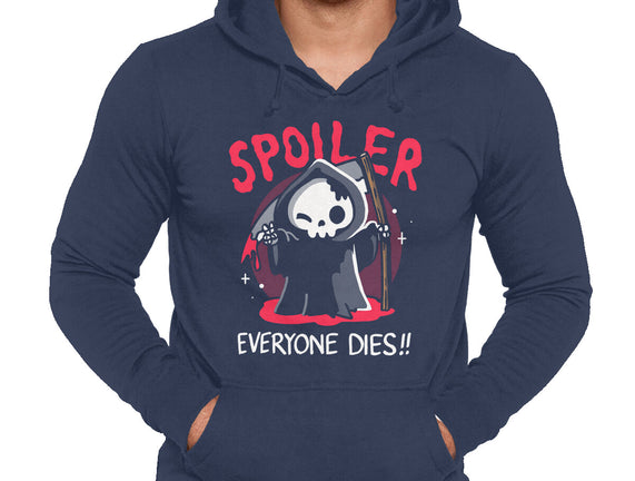 Spoiler Everyone Dies